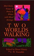 two worlds walking